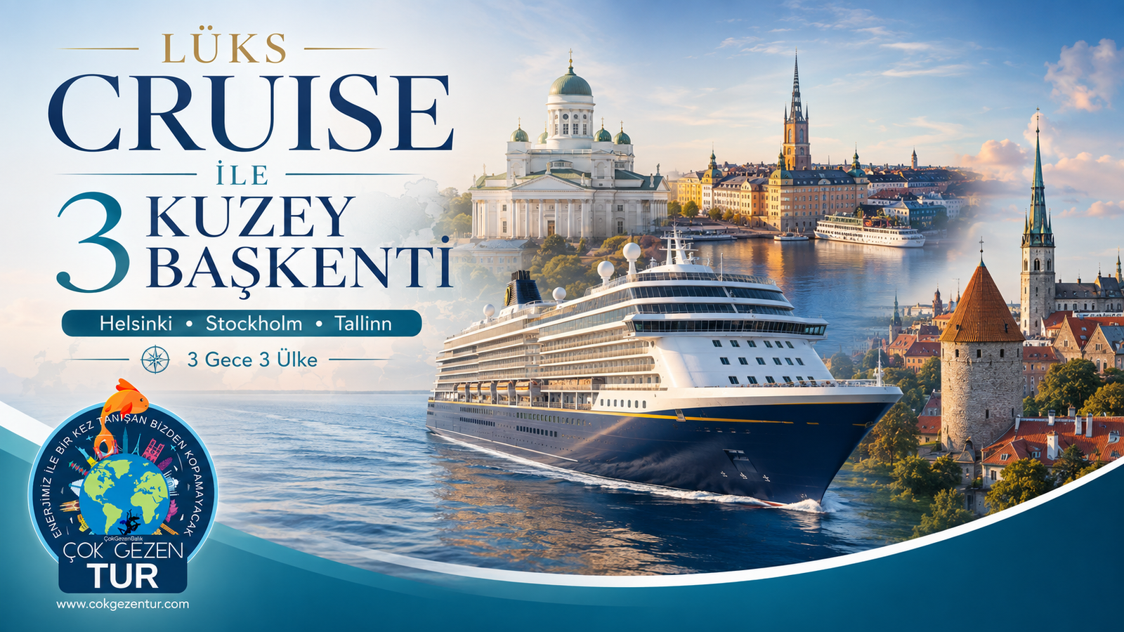LÜKS CRUISE İLE 3 KUZEY BAŞKENTİ